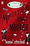 Mistletoe and Murder