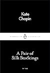 A Pair of Silk Stockings and Other Short Stories