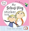 My School Play Sticker Book (Charlie and Lola)