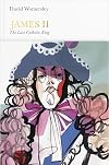 James II: The Last Catholic King