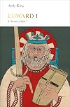 Edward I: A New King Arthur?