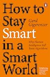 How to Stay Smart in a Smart World