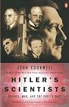 Hitler's Scientists: Science, War, and the Devil's Pact