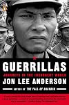 Guerrillas: Journeys in the Insurgent World