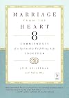 Marriage from the Heart: Eight Commitments of a Spiritually Fulfilling Life Together