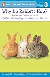 Why Do Rabbits Hop? (Penguin Young Readers, Level 3)
