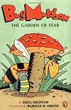 Bug Muldoon and the Garden of Fear