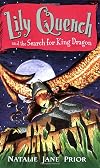 Lily Quench and the Search for King Dragon