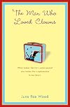 The Man Who Loved Clowns