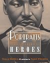 Portraits of African-American Heroes