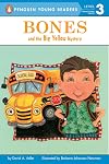 Bones and the Big Yellow Mystery