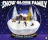 The Snow Globe Family
