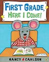 First Grade, Here I Come!