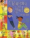 Changing You!: A Guide to Body Changes and Sexuality