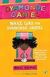 Make Way for Dyamonde Daniel (A Dyamonde Daniel Book)