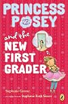 Princess Posey and the New First Grader (Princess Posey, First Grader)