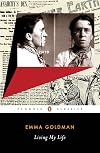 Living My Life: An Autobiography of Emma Goldman