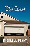Blind Crescent