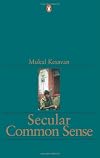 Secular common sense (Interrogating India)