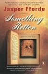 Something Rotten