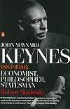 John Maynard Keynes, 1883-1946: Economist, Philosopher, Statesman