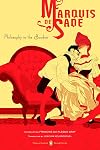 Philosophy in the Boudoir: Or, The Immoral Mentors