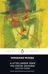A Little Larger than the Entire Universe: Selected Poems