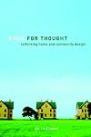Room for Thought: Rethinking Home and Community Design
