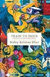 Train to India Memories of Another Ben