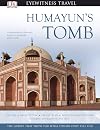 DK Eyewitness Travel : Humayun's Tomb
