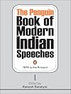 The Penguin book of modern Indian speeches : 1877 to the present