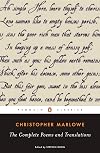 Christopher Marlowe: The Complete Poems and Translations