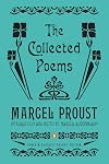 Marcel Proust: The Collected Poems