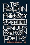 The Penguin Anthology of Twentieth-Century American Poetry