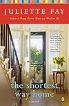 The Shortest Way Home