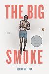 The Big Smoke (Penguin Poets)