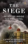 The Siege: 68 Hours Inside the Taj Hotel