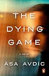 The Dying Game: A Novel
