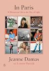 In Paris: 20 Women on Life in the City of Light