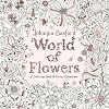World of Flowers: A Coloring Book and Floral Adventure