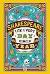 Shakespeare for Every Day of the Year
