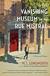 The Vanishing Museum on the Rue Mistral