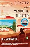 Disaster at the Vendome Theater