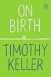 On Birth (How to Find God)