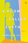 A Room Called Earth