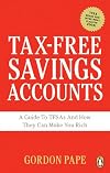 Tax-free Savings Accounts: A Guide to Tfsas and How They Can Make You Rich