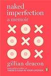 Naked Imperfection: A Memoir