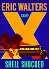 Camp X: Shell Shocked
