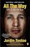 All the Way: My Life on Ice