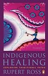 Indigenous Healing: Exploring Traditional Paths